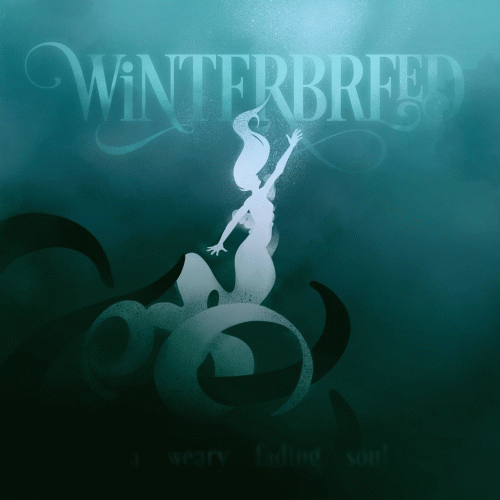 Winterbreed : A Weary Fading Soul